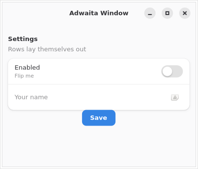 The same widgets as libadwaita rows, with no hand-written spacing